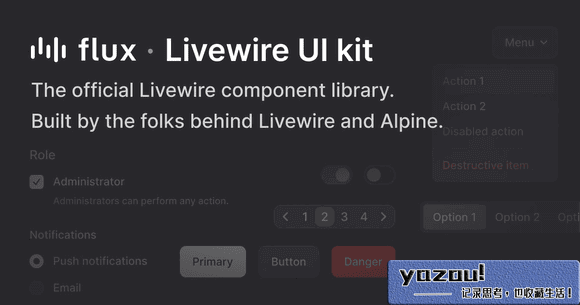 Flux Pro v2.19.0 – Livewire UI 组件库免费下载/基于 Tailwind CSS 的响应式组件套件